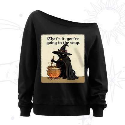 Purplehecate That's It You're Going in the Soup Off The Shoulder Sweatshirt