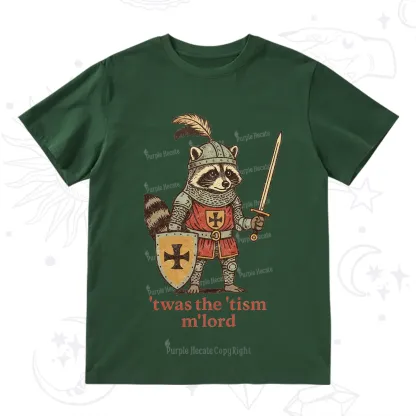 Purplehecate Raccoon Knight 'Twas The Tism M'Lord T-Shirt