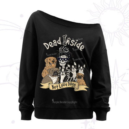 Purplehecate Dead Inside But Love Dogs Off The Shoulder Sweatshirt