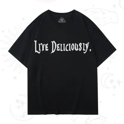 Purplehecate Live Deliciously T-Shirt