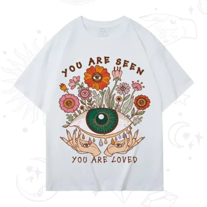 Purplehecate You Are Seen You Are Loved T-Shirt
