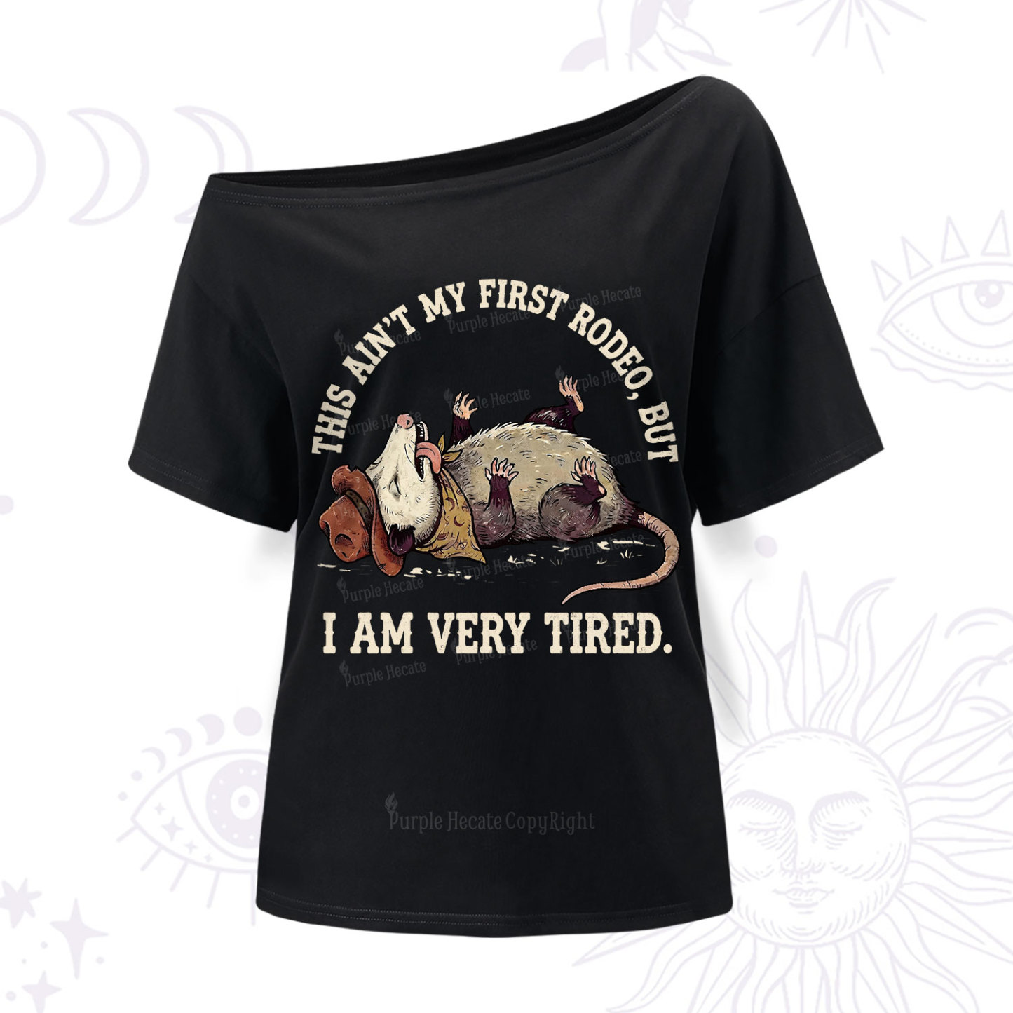 Purplehecate This Ain't My First Rodeo One Shoulder T-Shir
