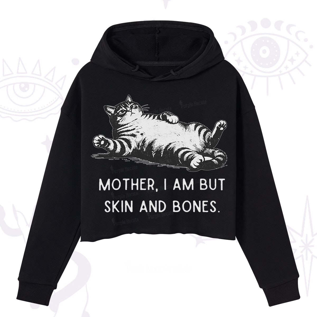 Purplehecate Mother I Am But Skin And Bones Funny Cat Crop Hoodie