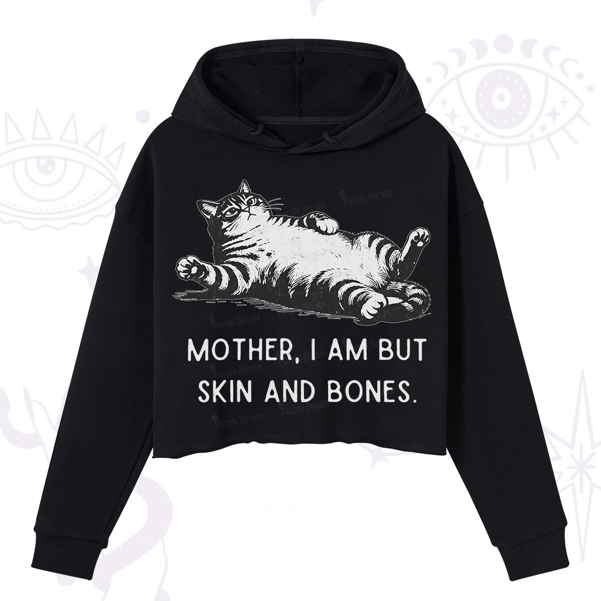 Purplehecate Mother I Am But Skin And Bones Funny Cat Crop Hoodie