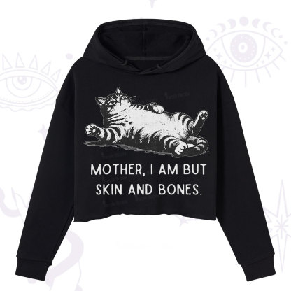 Purplehecate Mother I Am But Skin And Bones Funny Cat Crop Hoodie