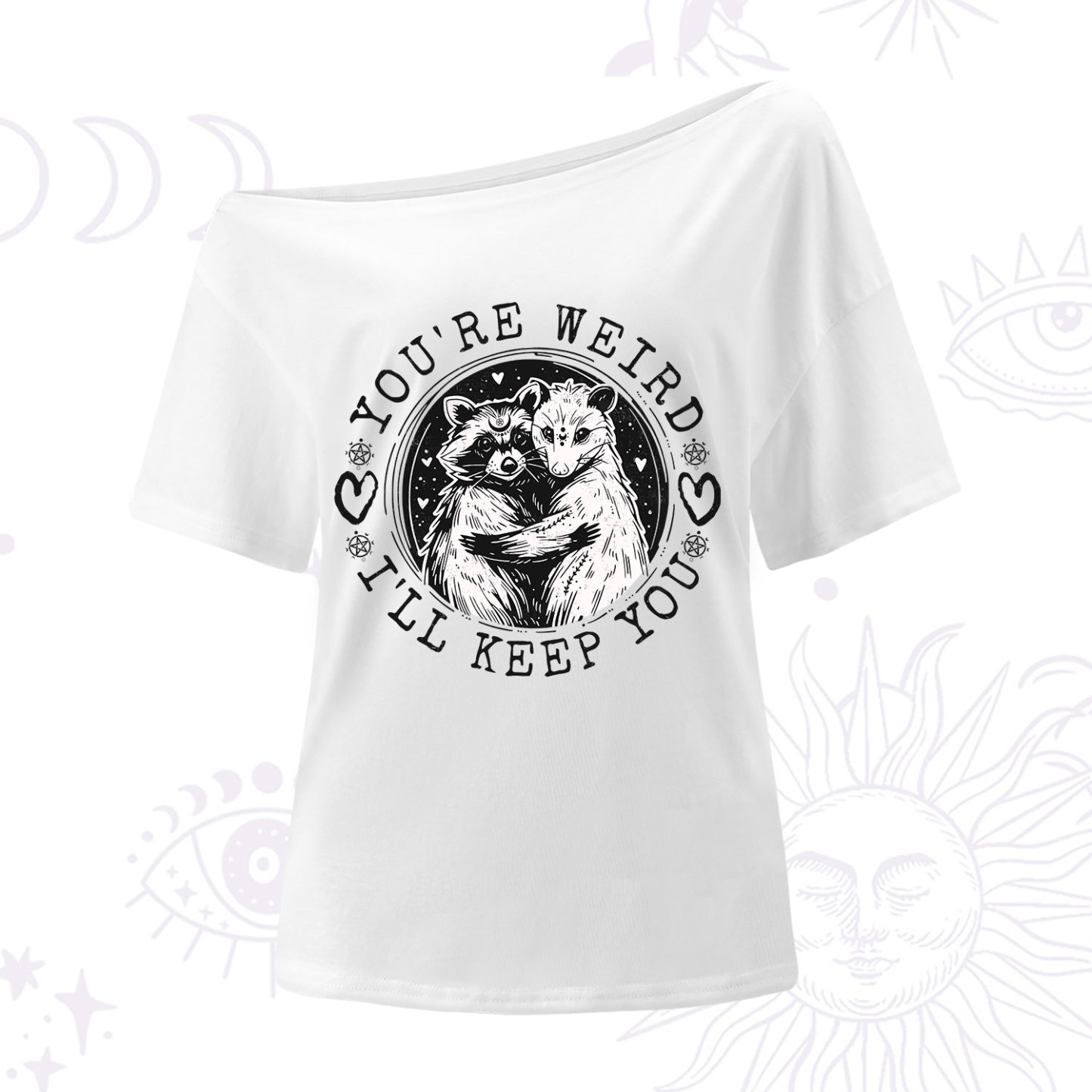Purplehecate You're Weird I'll Keep You Opossom One Shoulder T-Shirt