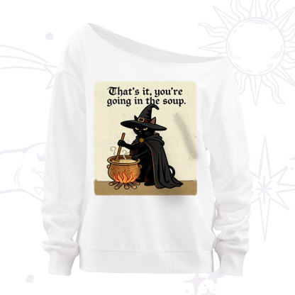 Purplehecate That's It You're Going in the Soup Off The Shoulder Sweatshirt