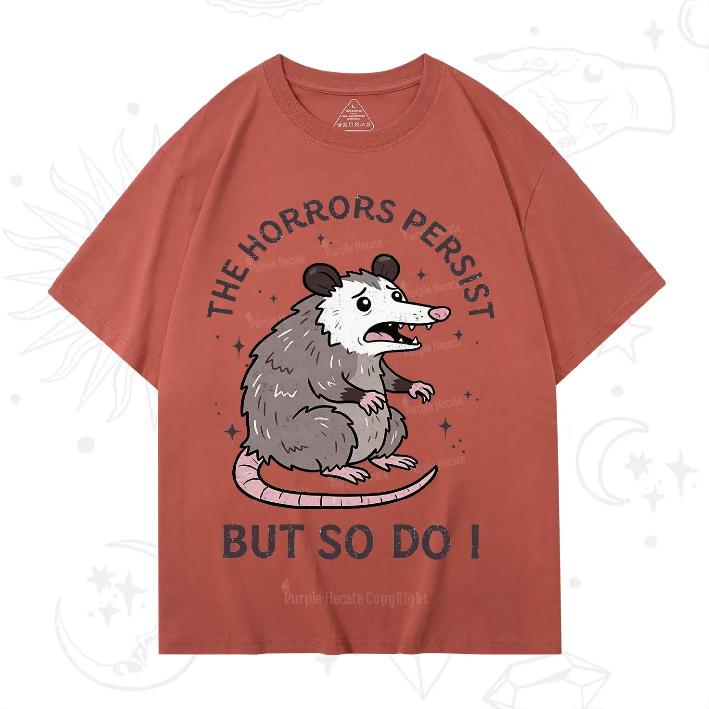Purplehecate The Horrors Persist But So Do I Opossum T-Shirt