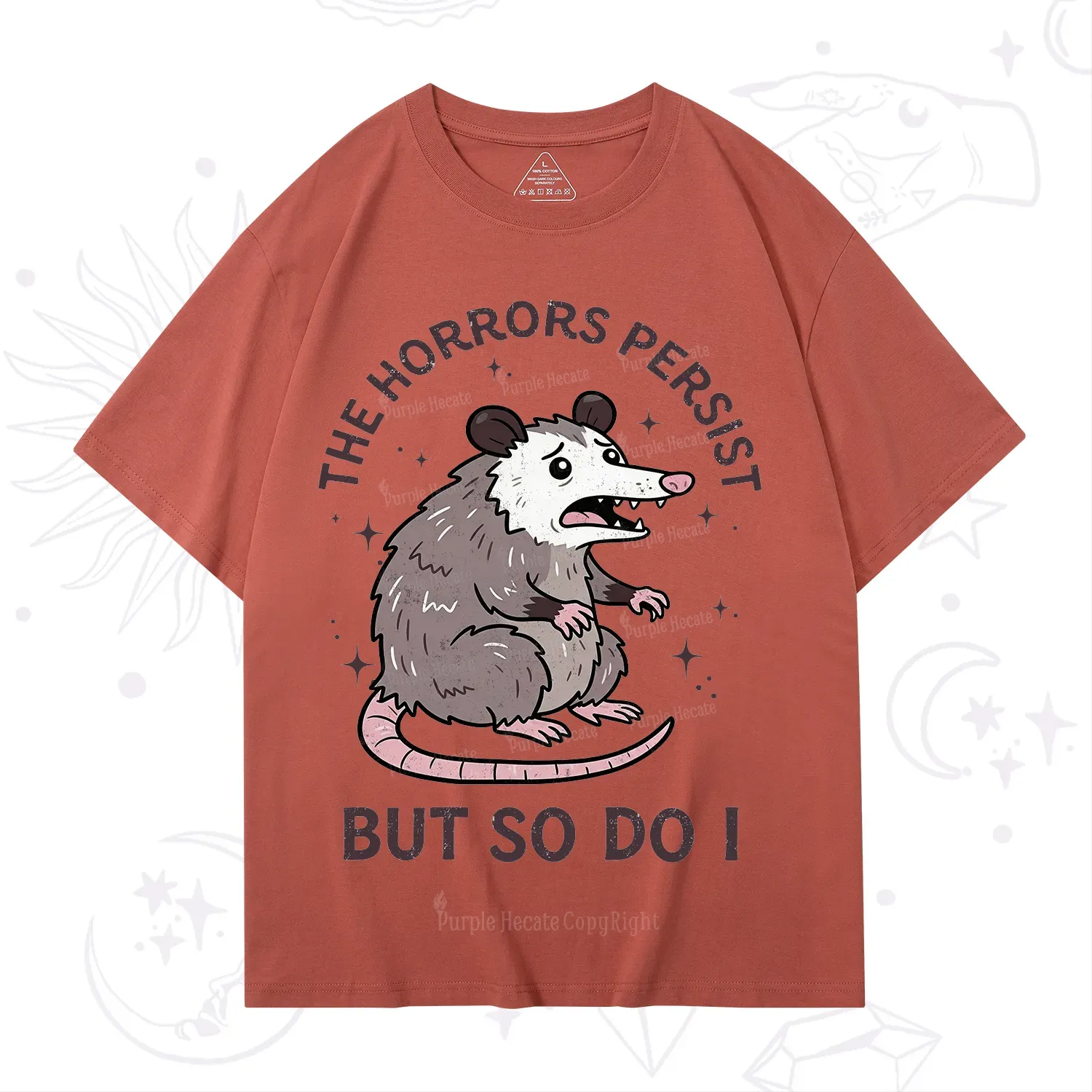 Purplehecate The Horrors Persist But So Do I Opossum T-Shirt