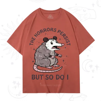 Purplehecate The Horrors Persist But So Do I Opossum T-Shirt
