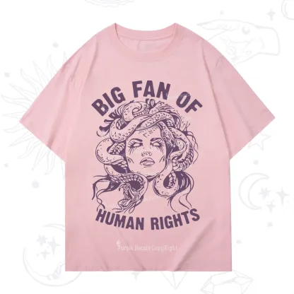 Purplehecate Big Fan of Human Rights T-Shirt