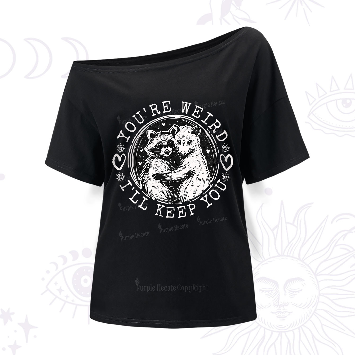 Purplehecate You're Weird I'll Keep You Opossom One Shoulder T-Shir