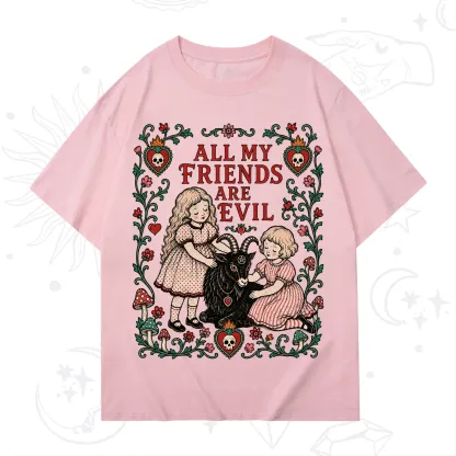 Purplehecate All My Friends Are Evil T-Shirt
