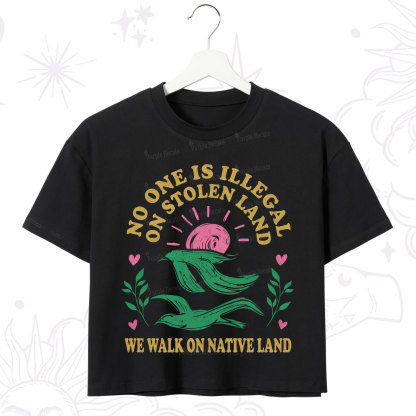 Purplehecate No One is Illegal on Stolen Land Crop T-Shirt