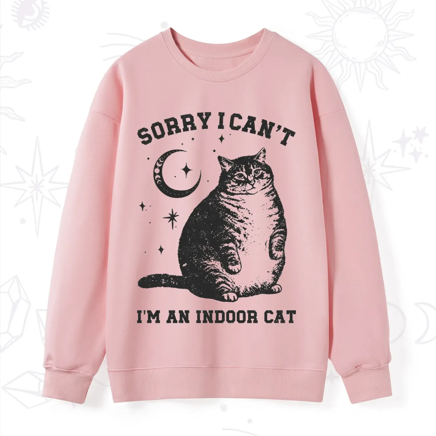 Purplehecate Sorry I Can't Go I'm an Indoor Cat Sweatshirt