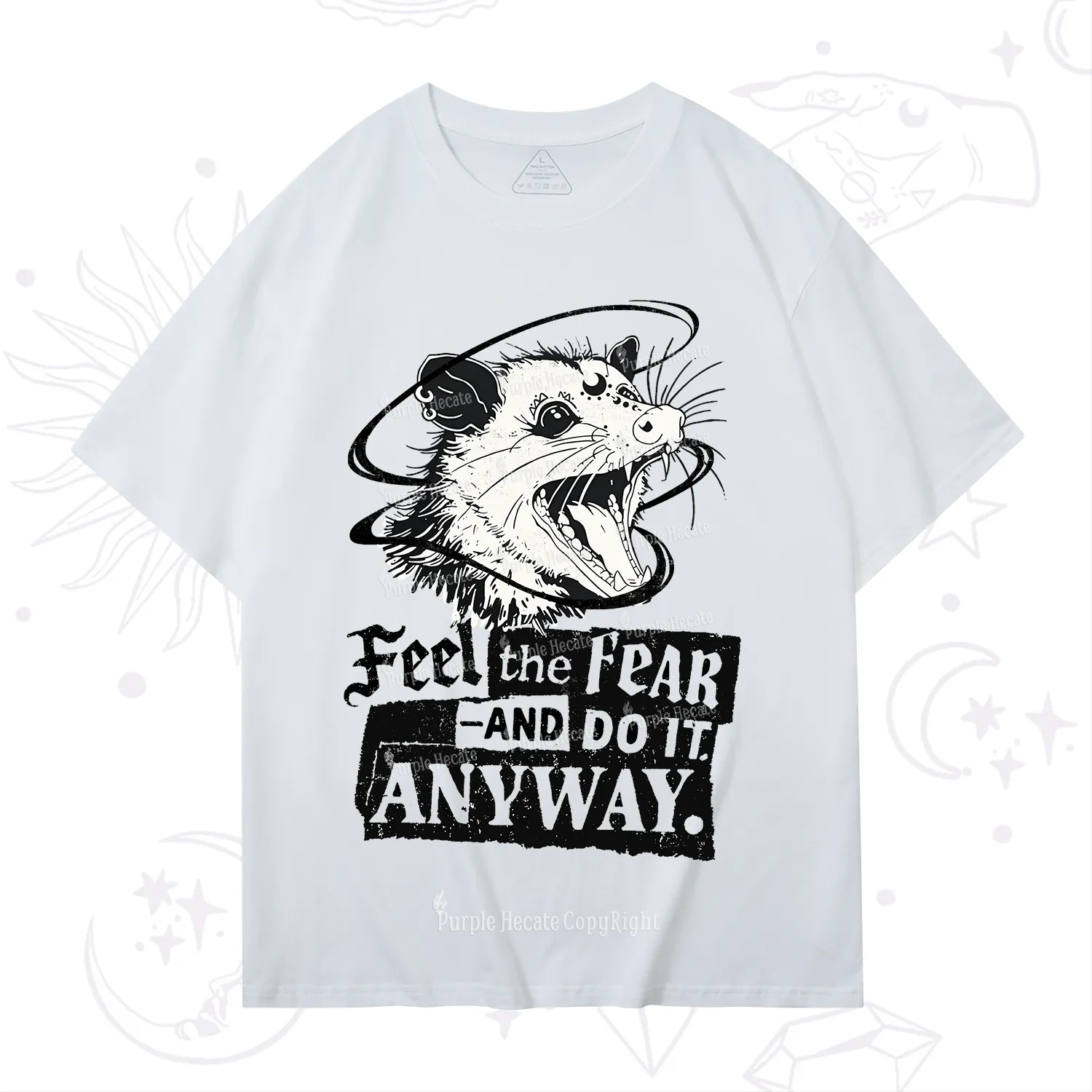 Purplehecate Feel The Fear And Do It Anyway T-Shirt