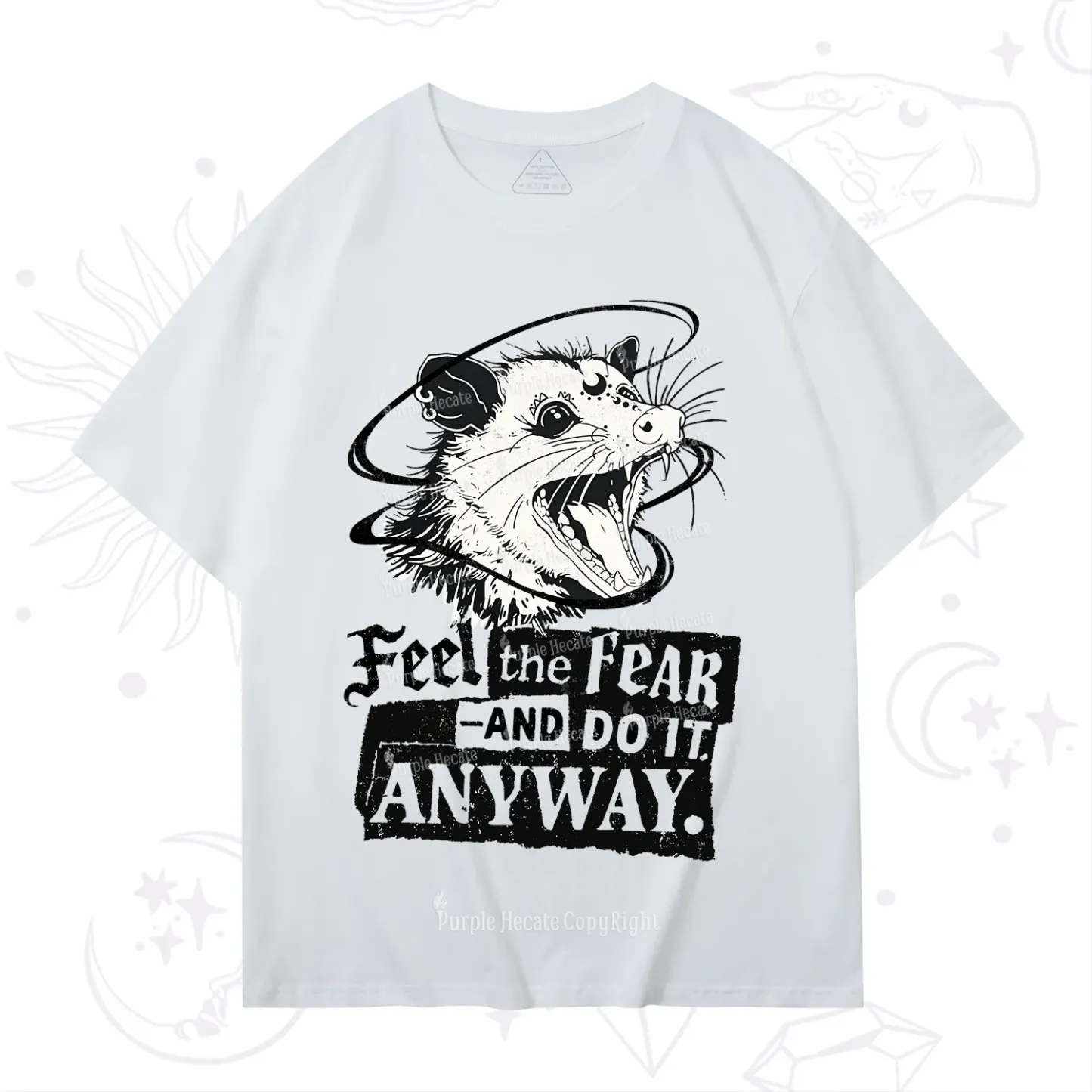 Purplehecate Feel The Fear And Do It Anyway T-Shirt