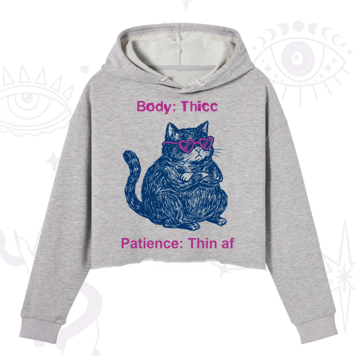 Purplehecate Body Thicc Patience Thin Af Cat Crop Hoodie