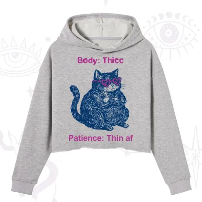 Purplehecate Body Thicc Patience Thin Af Cat Crop Hoodie