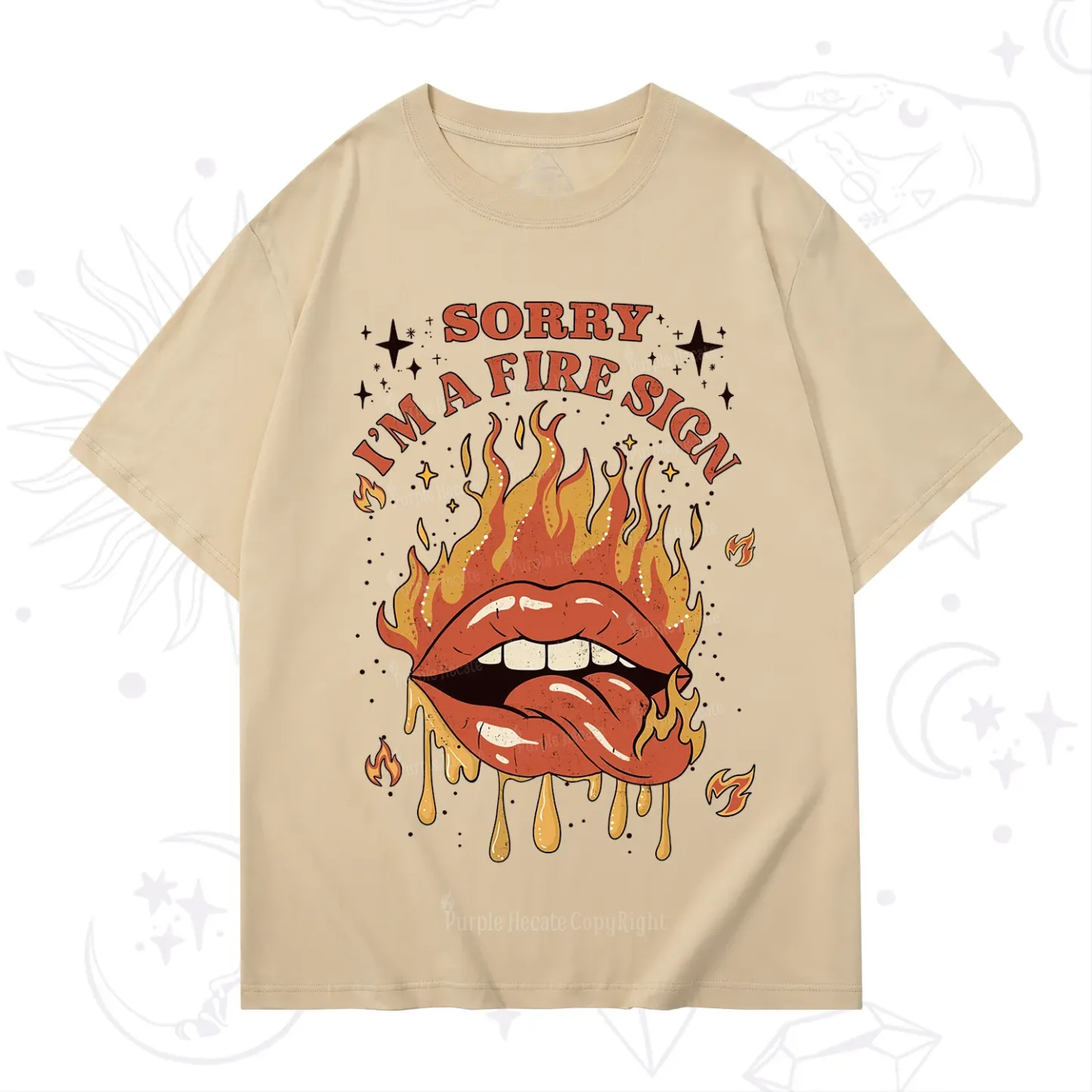 Purplehecate Sorry I'm A Fire Sign T-Shirt