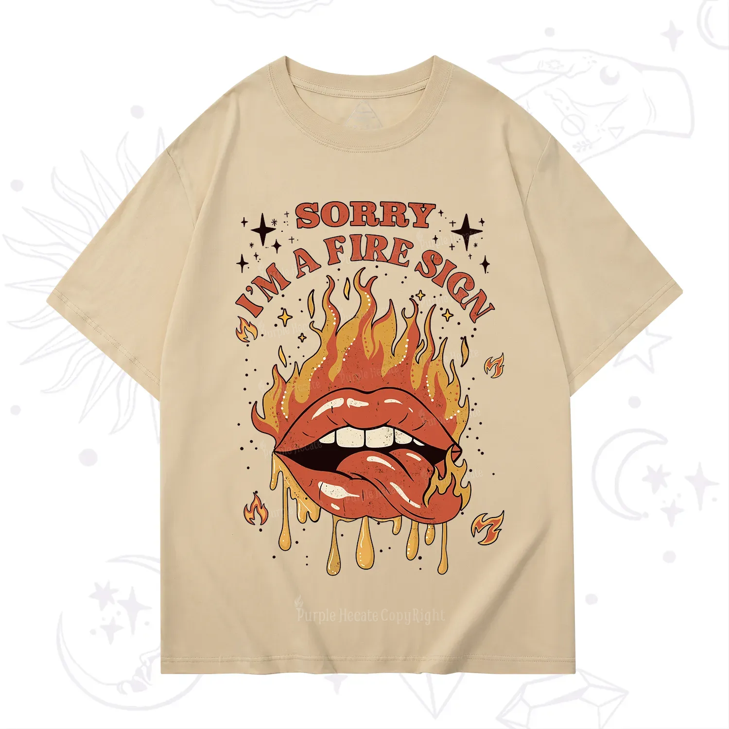 Purplehecate Sorry I'm A Fire Sign T-Shirt