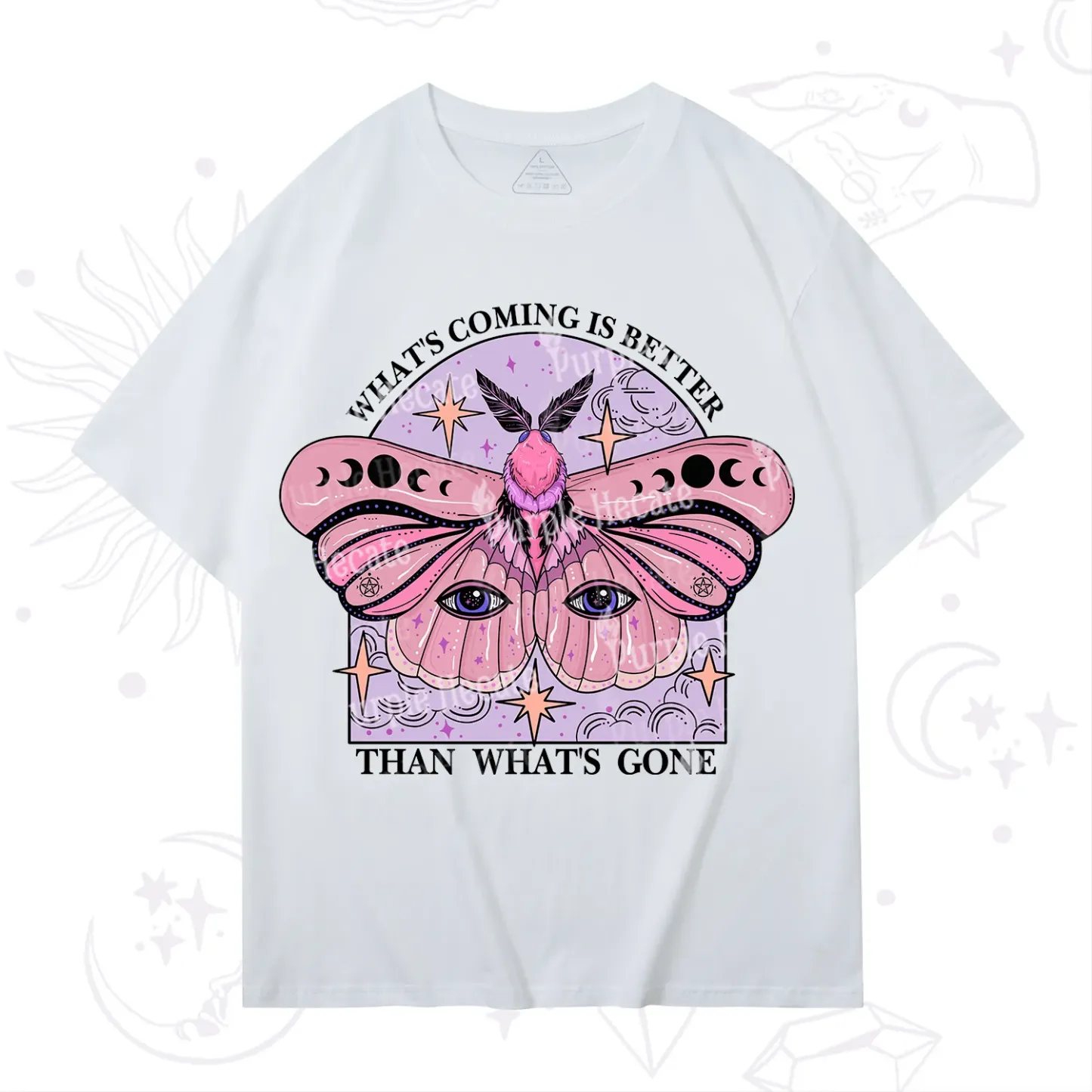 Purplehecate What's Coming Is Better Than What's Gone T-Shirt