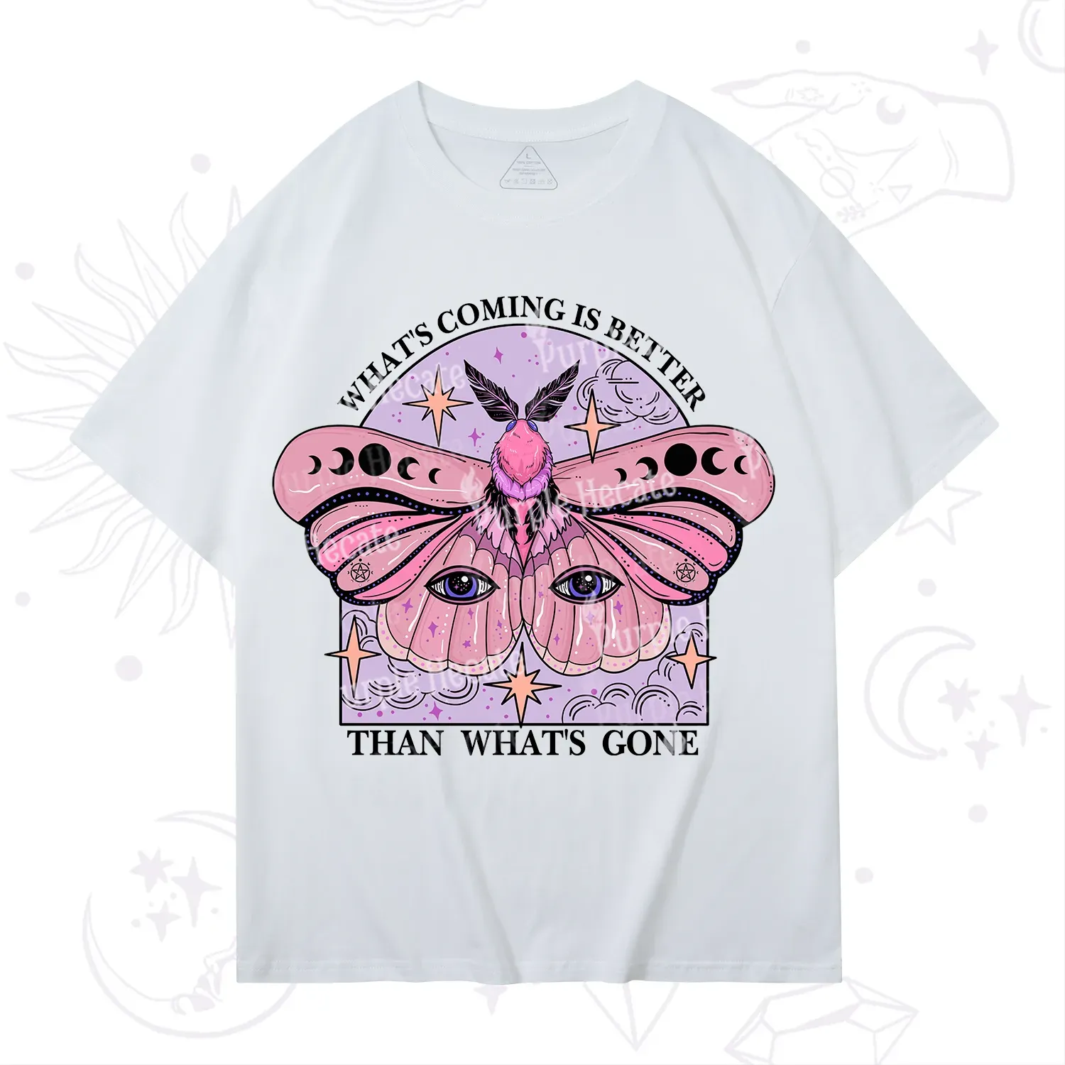 Purplehecate What's Coming Is Better Than What's Gone T-Shirt