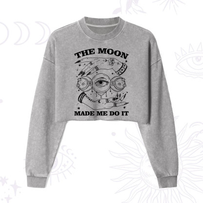 Purplehecate Funny The Moon Made Me Do It Cropped Washed Sweatshirt
