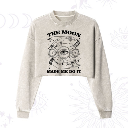 Purplehecate Funny The Moon Made Me Do It Cropped Washed Sweatshirt