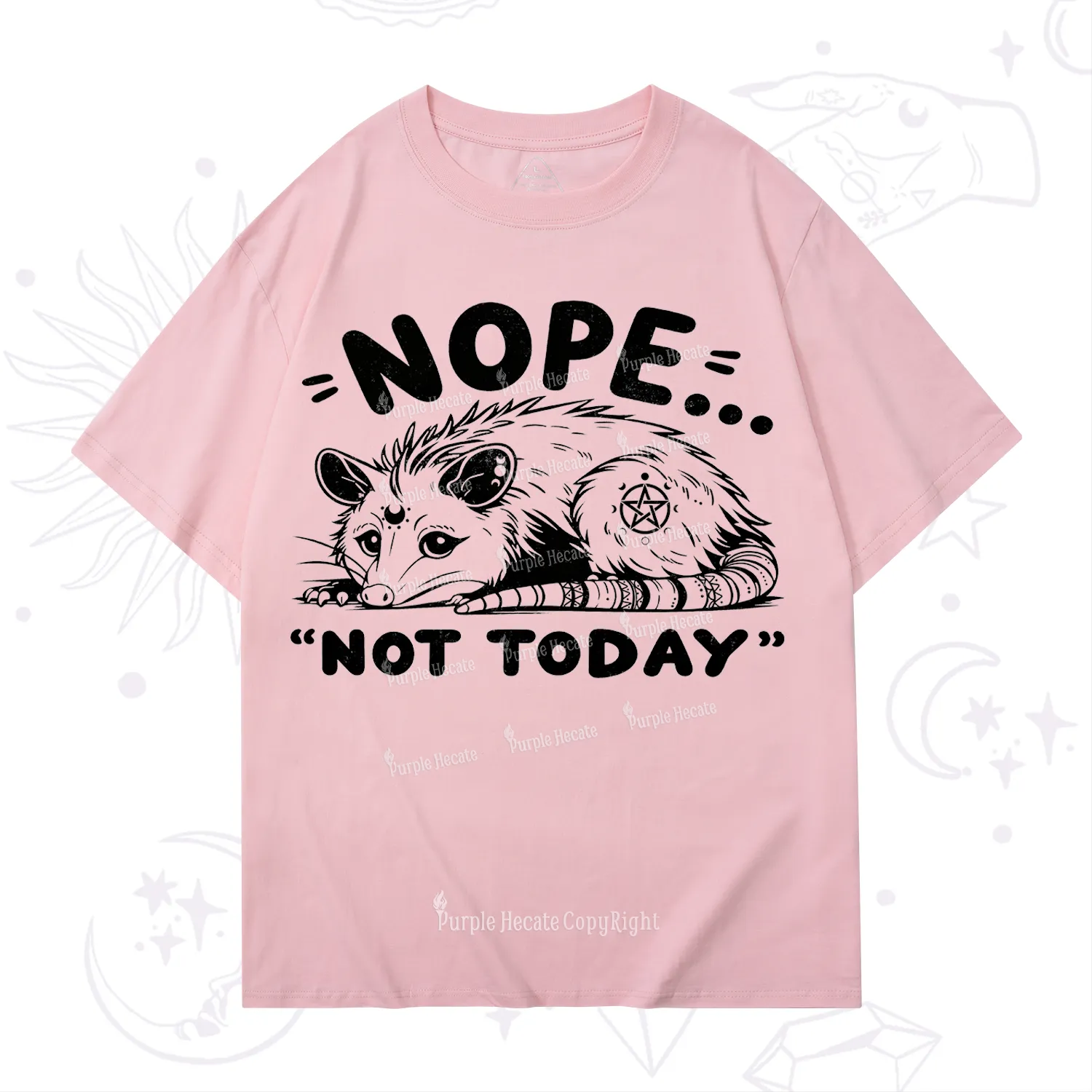 Purplehecate Not Today Possum T-Shirt