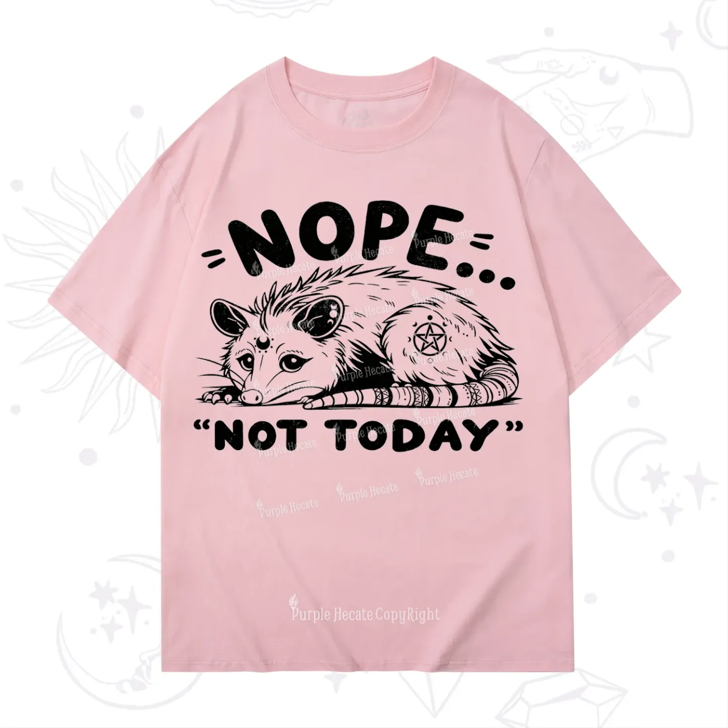 Purplehecate Not Today Possum T-Shirt