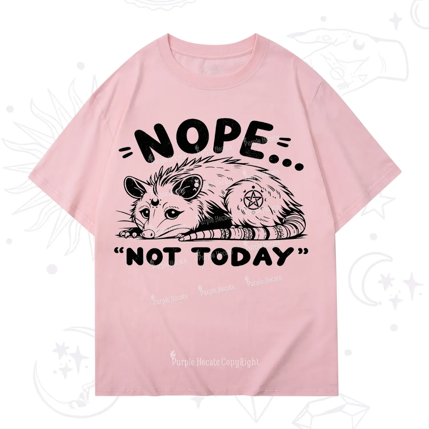 Purplehecate Not Today Possum T-Shirt