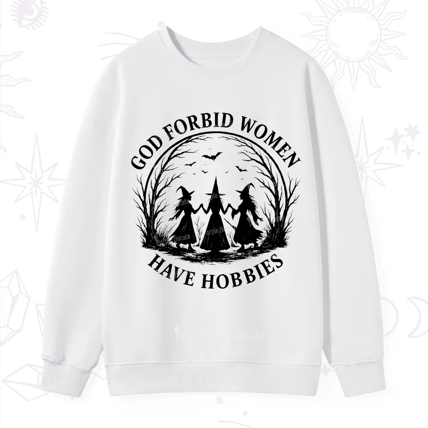 Purplehecate God Forbid Women Have Hobbies Sweatshirt