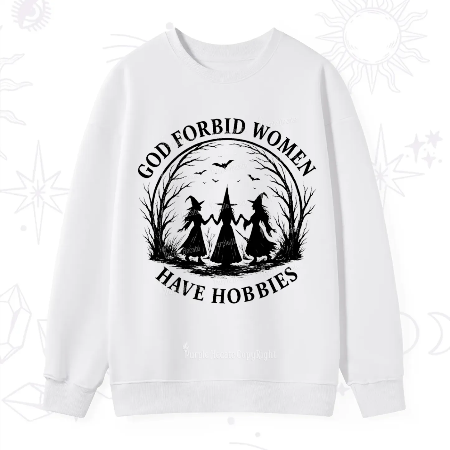 Purplehecate God Forbid Women Have Hobbies Sweatshirt