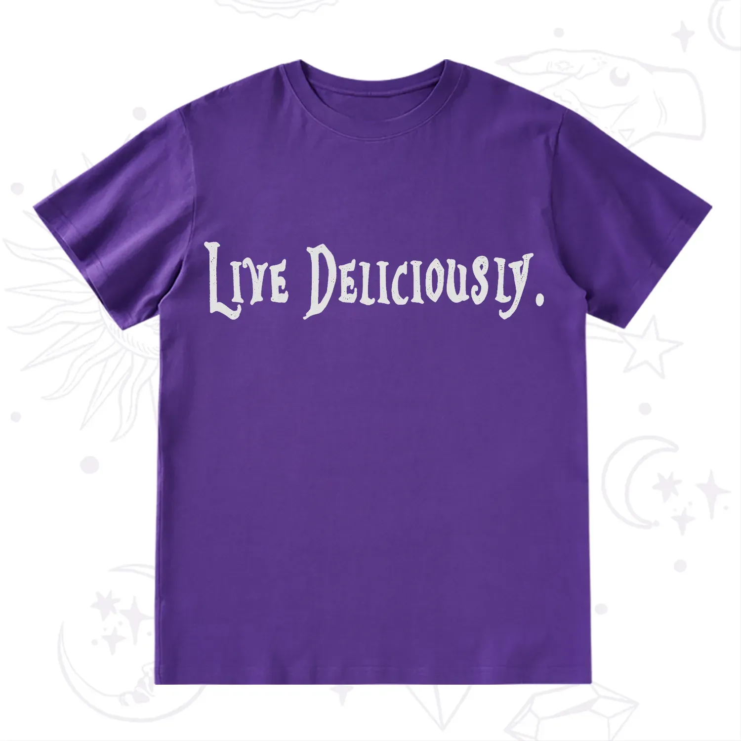 Purplehecate Live Deliciously T-Shirt