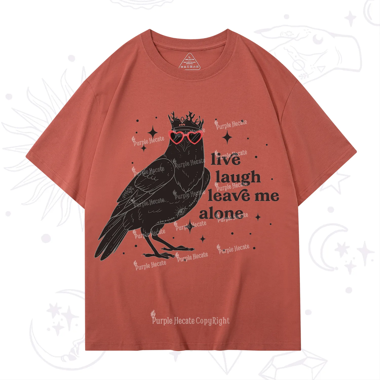 Purplehecate Live Laugh Leave Me Alone T-Shirt