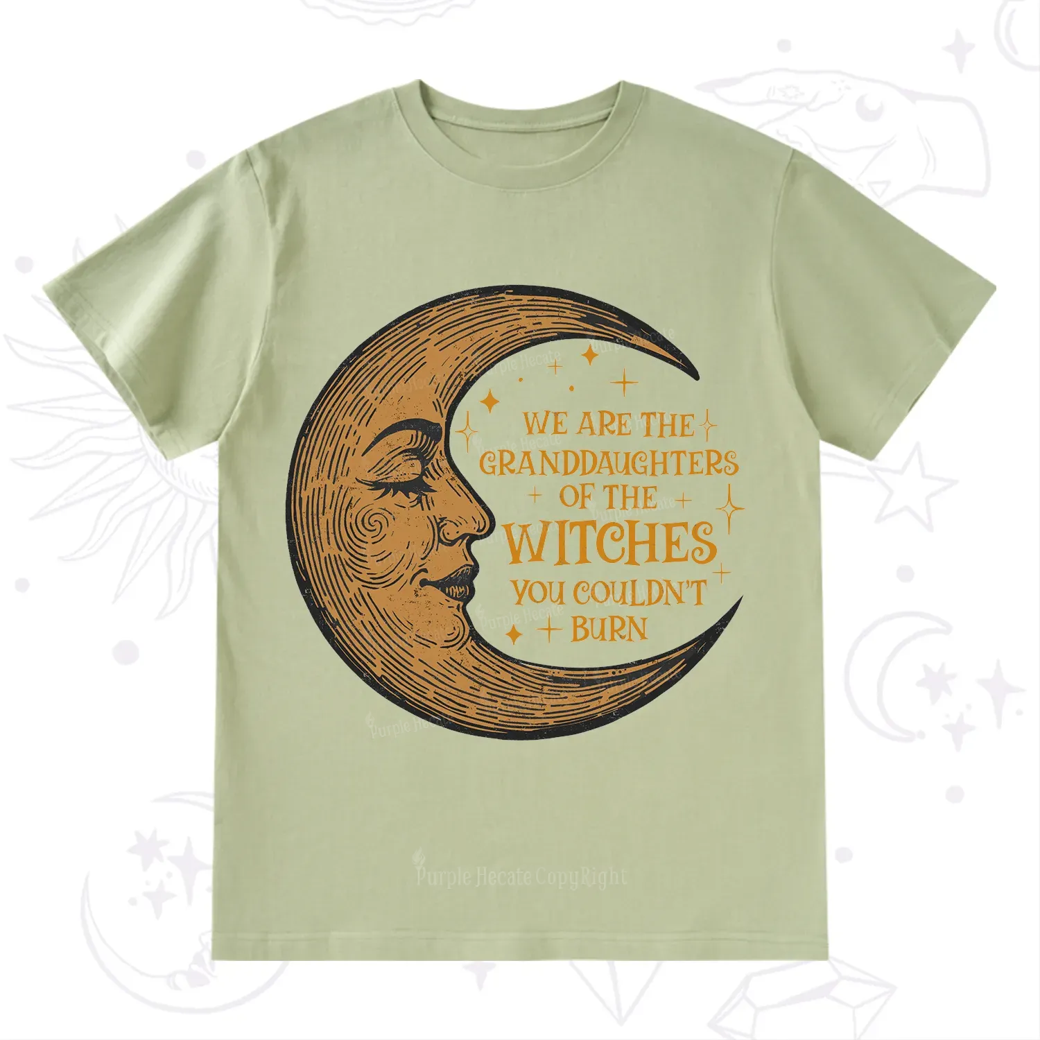 Purplehecate We Are the Granddaughters of the Witches You Could Not Burn T-Shirt