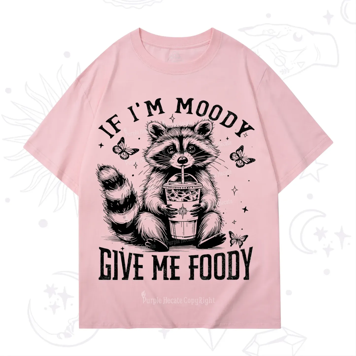 Purplehecate If I'm Moody Give Me Foody T-Shirt