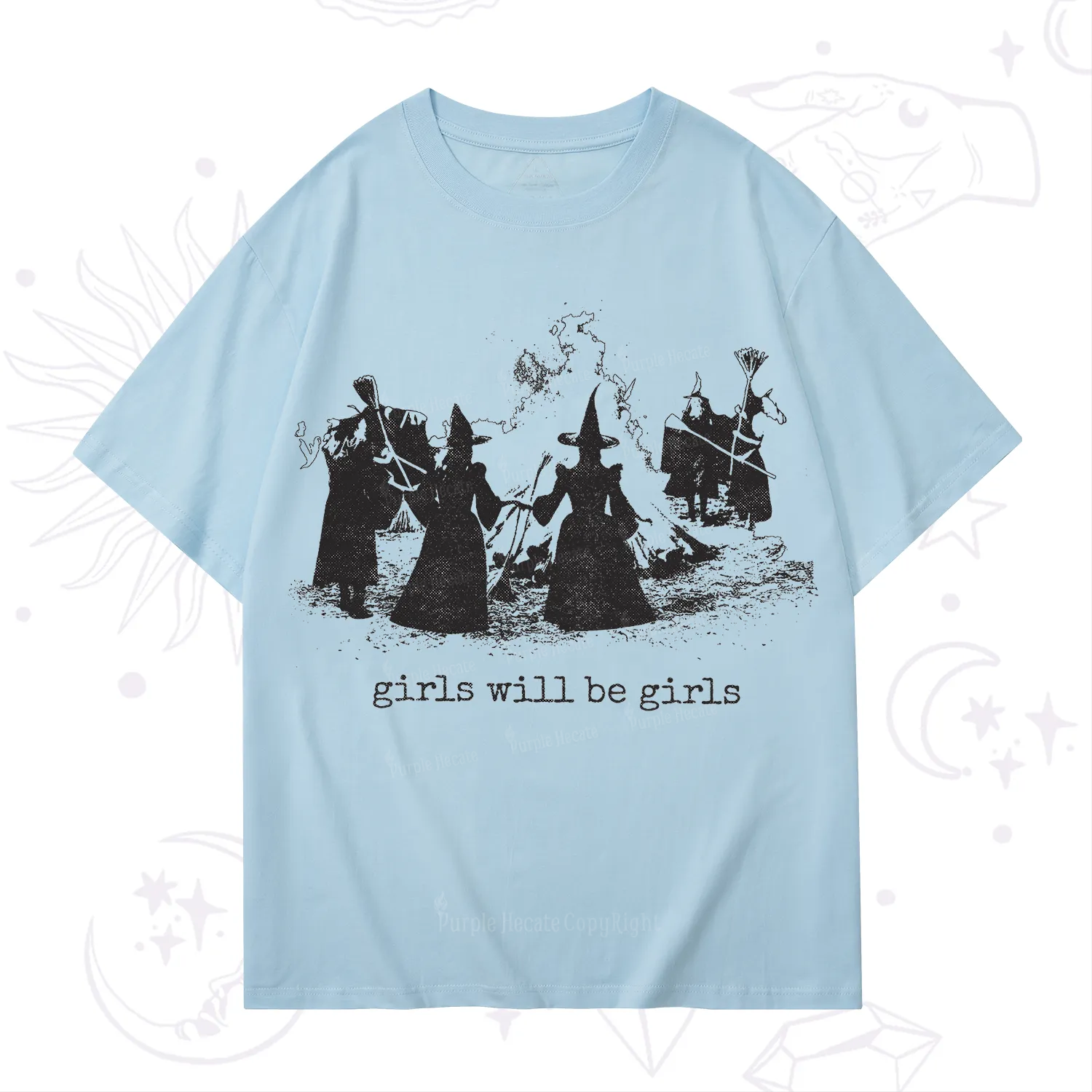 Purplehecate Girls Will Be Girls T-Shirt