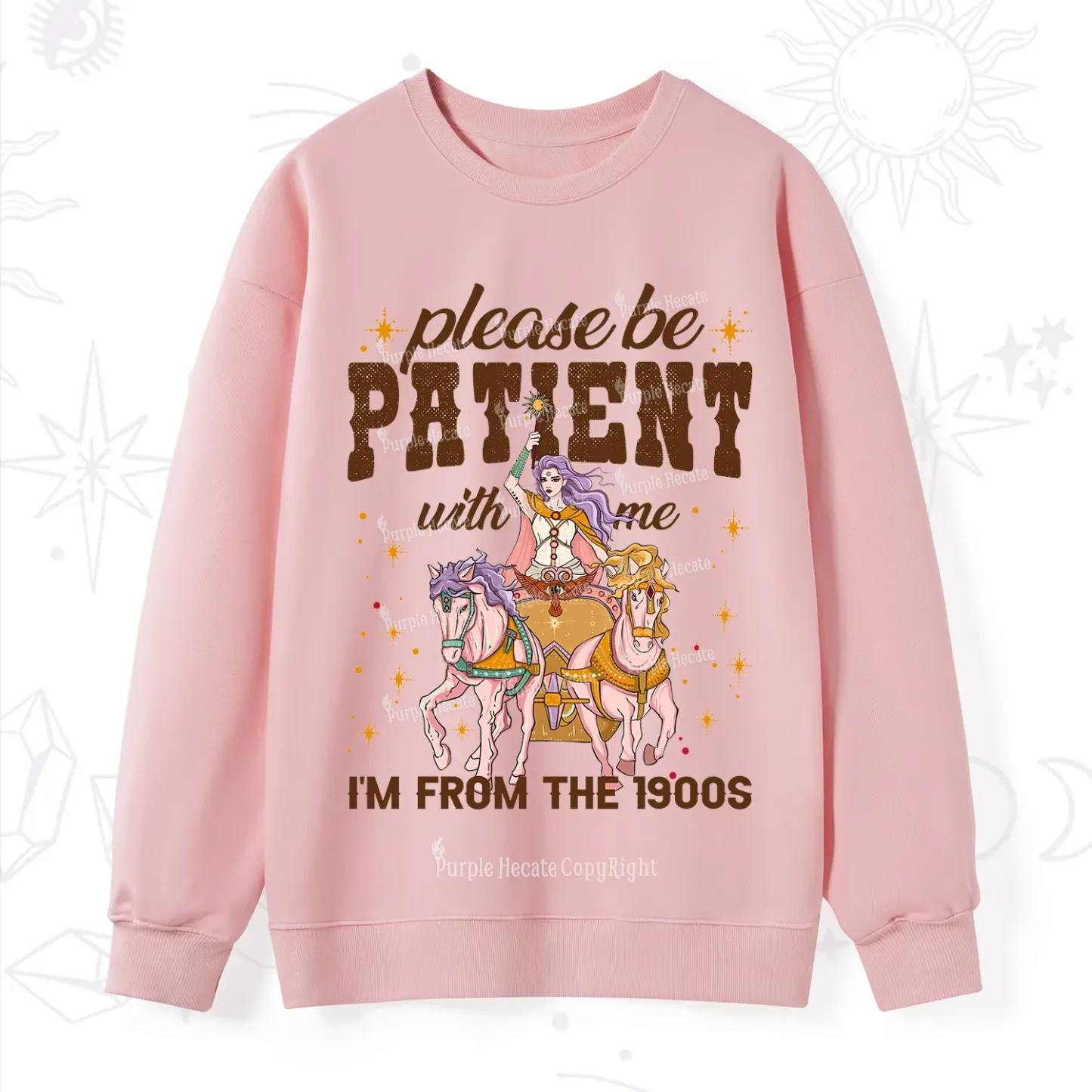 Purplehecate Please Be Patient With Me I'm From The 1900s Sweatshirt