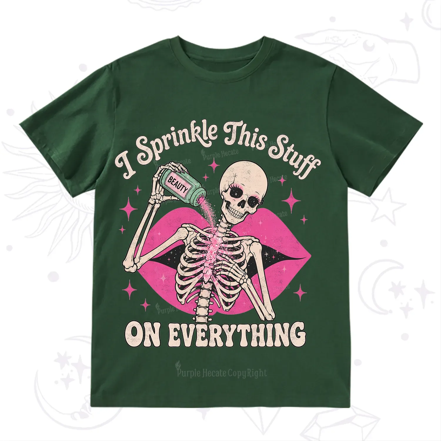 Purplehecate I Sprinkle This Stuff on Everything Beauty Skeleton T-Shirt