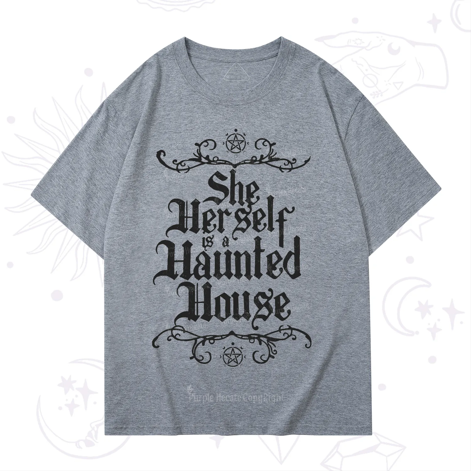 Purplehecate She Herself is a Haunted House T-Shirt