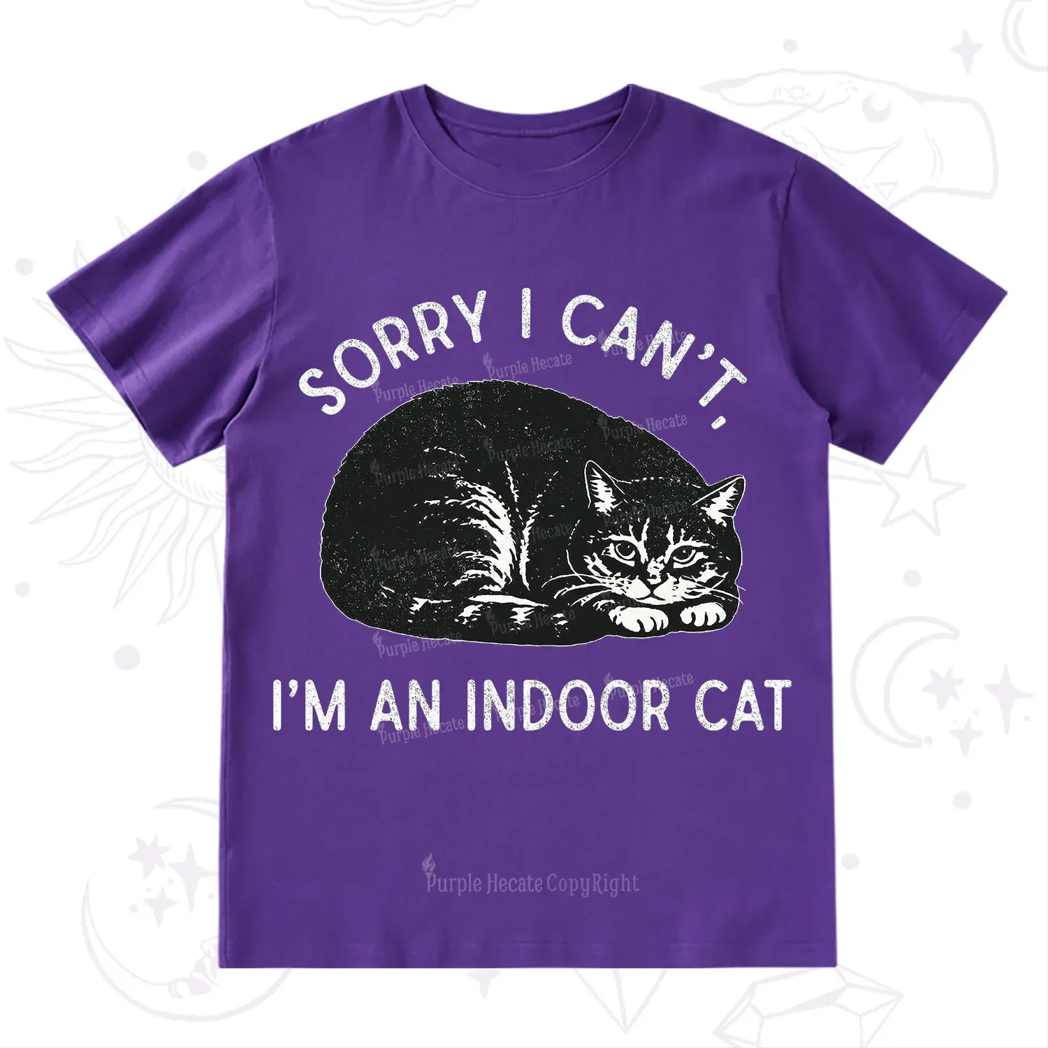 Purplehecate Sorry I Can't I'm an Indoor Cat T-Shirt
