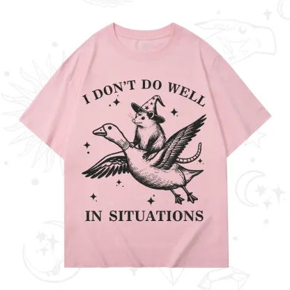 Purplehecate I Don't Do Well In Situations T-Shirt