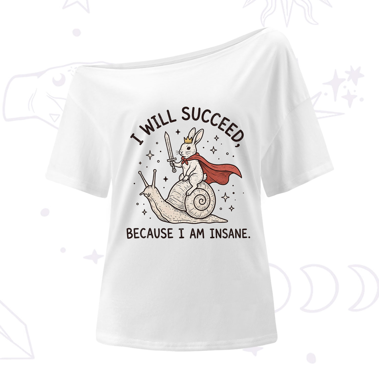 Purplehecate I Will Succeed Because I Am Insane One Shoulder T-Shirt