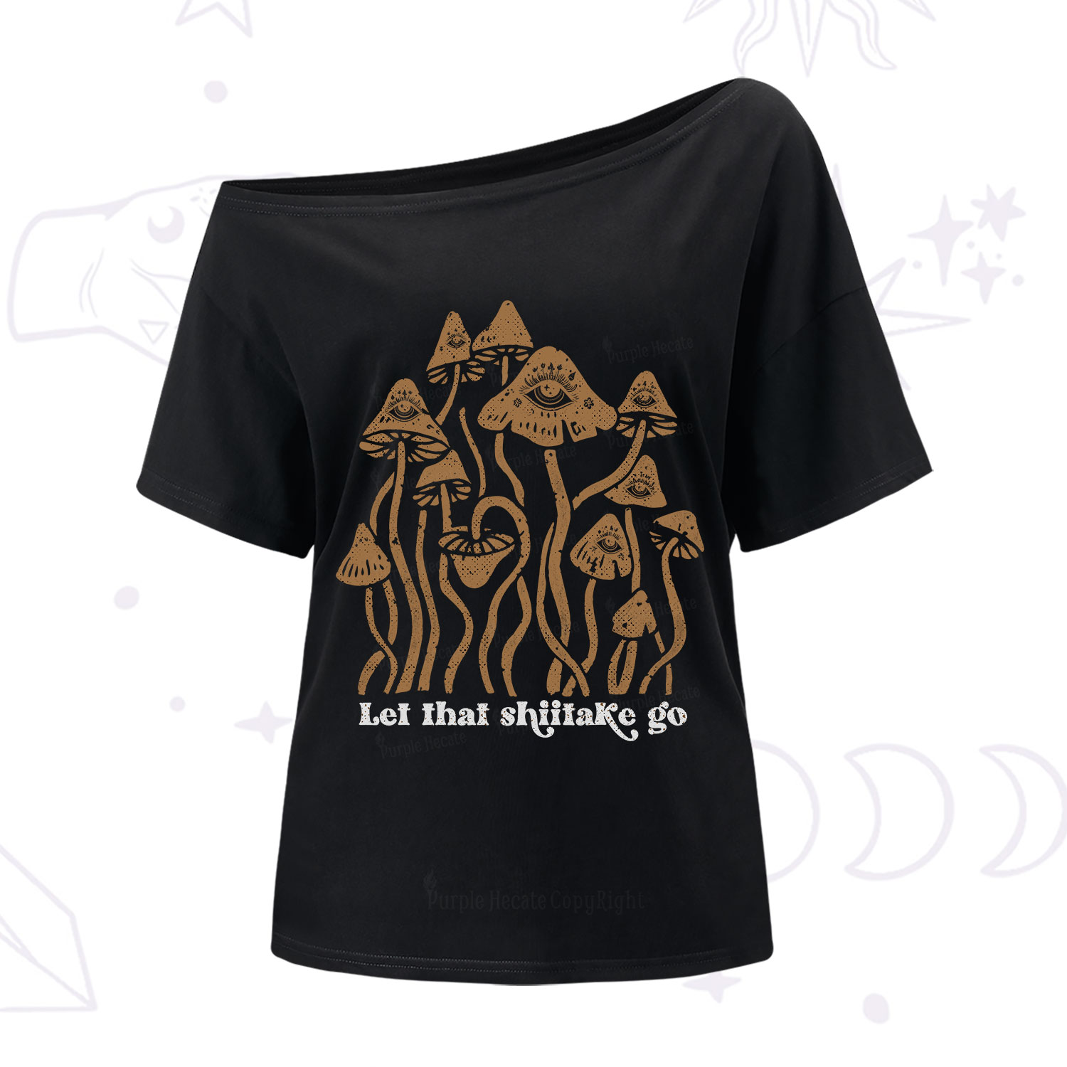 Purplehecate Let That Shiitake Go Funny Sarcastic Mushroom One Shoulder T-Shirt