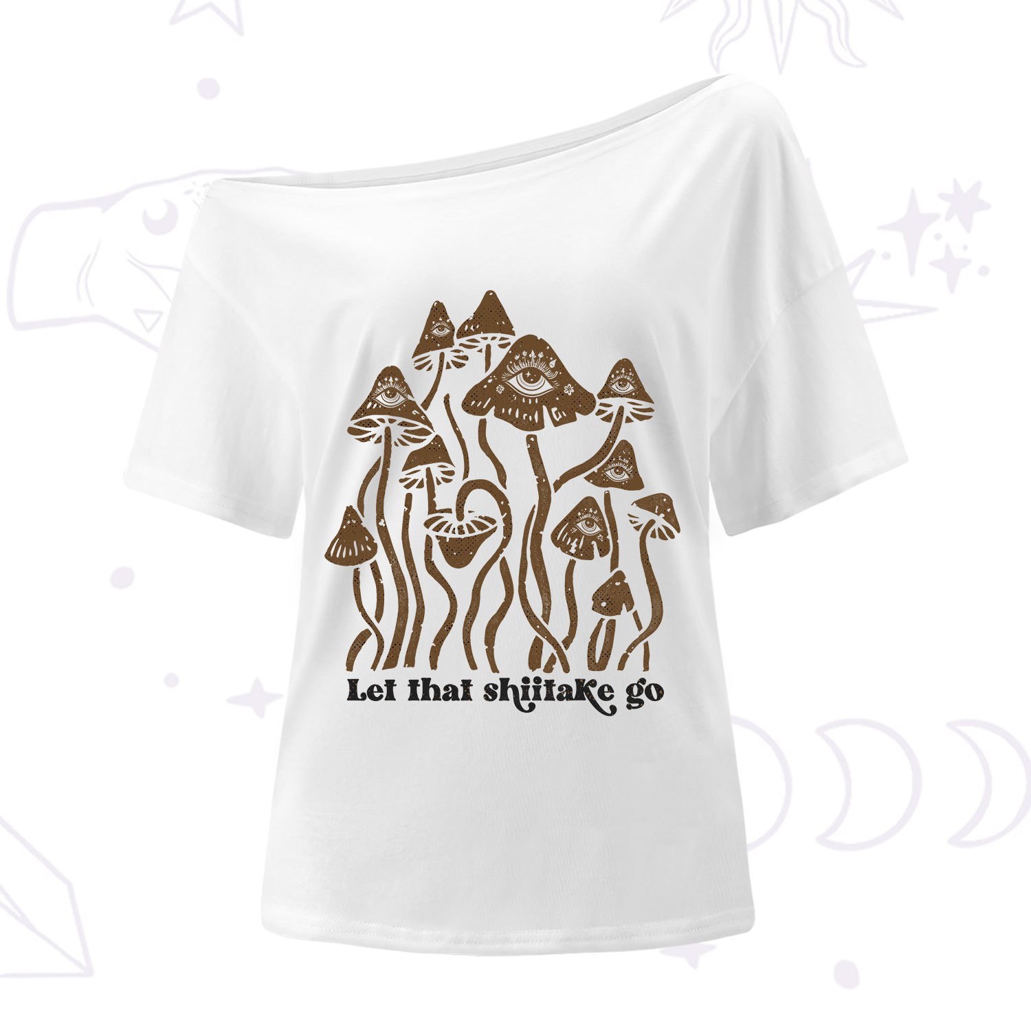 Purplehecate Let That Shiitake Go Funny Sarcastic Mushroom One Shoulder T-Shirt
