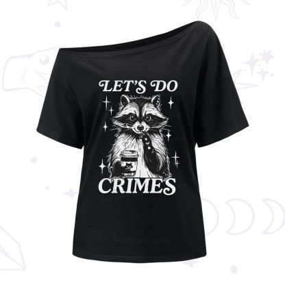 Purplehecate Let's Do Crimes Raccoon One Shoulder T-Shirt