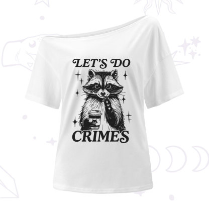 Purplehecate Let's Do Crimes Raccoon One Shoulder T-Shirt