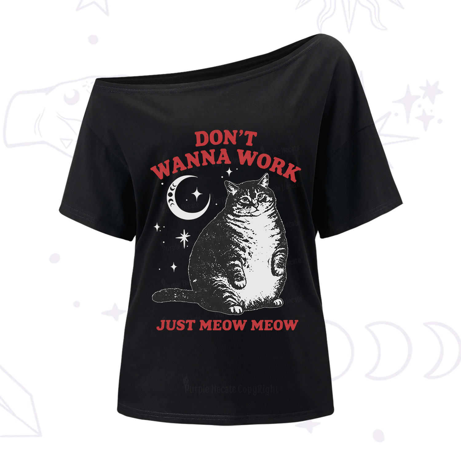 Purplehecate Don't Wanna Work Just Meow Meow One Shoulder T-Shirt